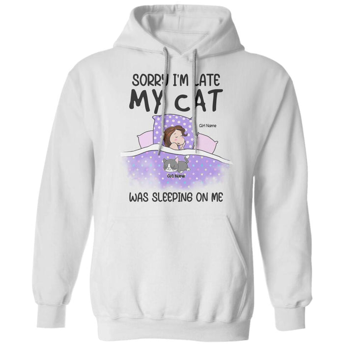 Sorry I'm Late My Cat Was Sleeping On Me Personalized T-Shirt TS-TT1895