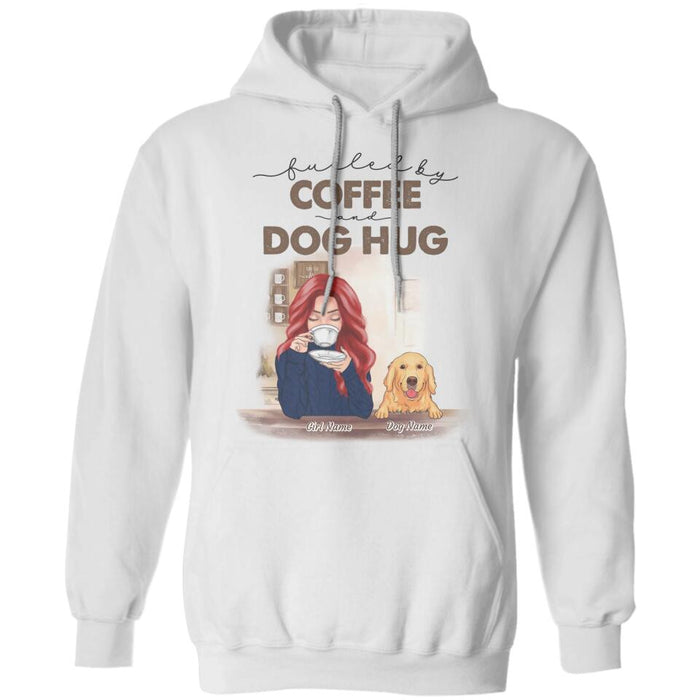 Fueled By Coffee And Dog Hug Personalised T-Shirt TS-PT2183