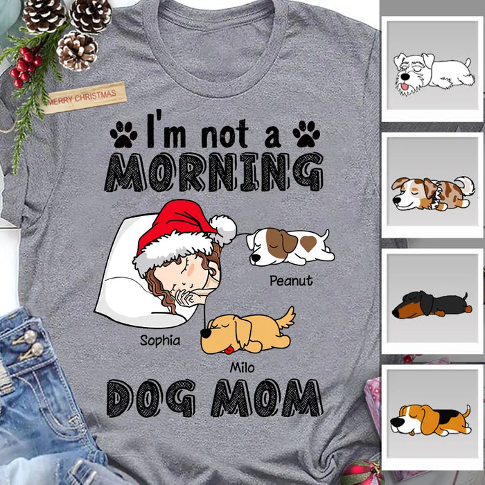 I'm Not A Morning DogMom Personalized T-shirt TS-NB2192