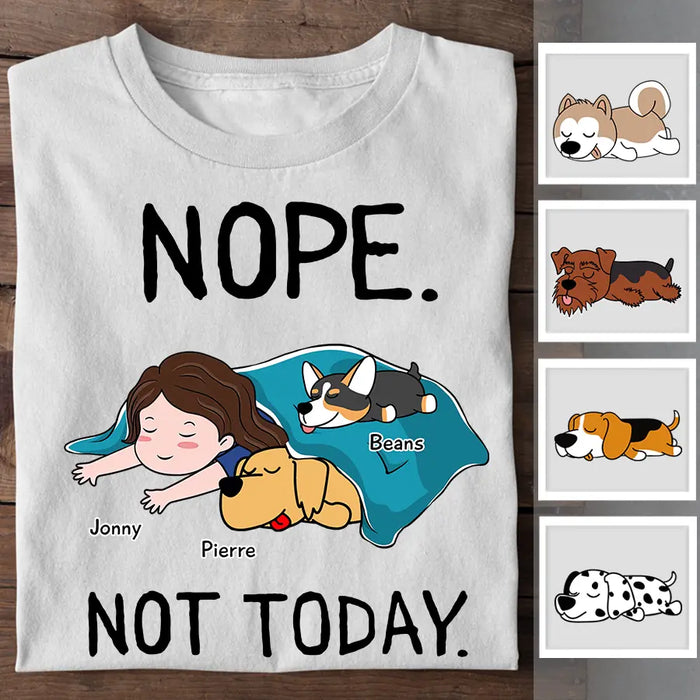 Nope Not Today Personalized T-shirt TS-NB2194