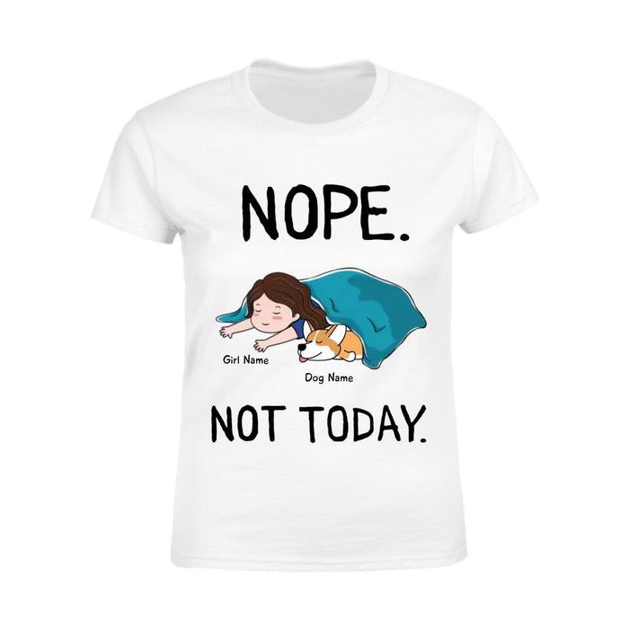 Nope Not Today Personalized T-shirt TS-NB2194