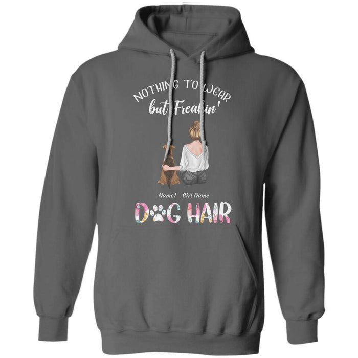 Nothing To Wear But Freakin' Dog Hair Personalized T-shirt TS-NB2204