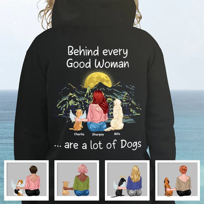 Back View  Behind Every Good Woman Are A Lot Of Dogs Personalized T-shirt TS-NB2127