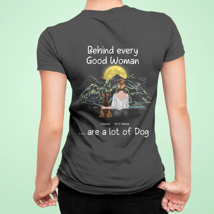 Back View  Behind Every Good Woman Are A Lot Of Dogs Personalized T-shirt TS-NB2127