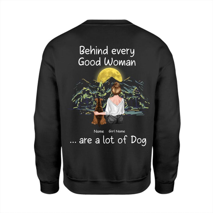 Back View  Behind Every Good Woman Are A Lot Of Dogs Personalized T-shirt TS-NB2127