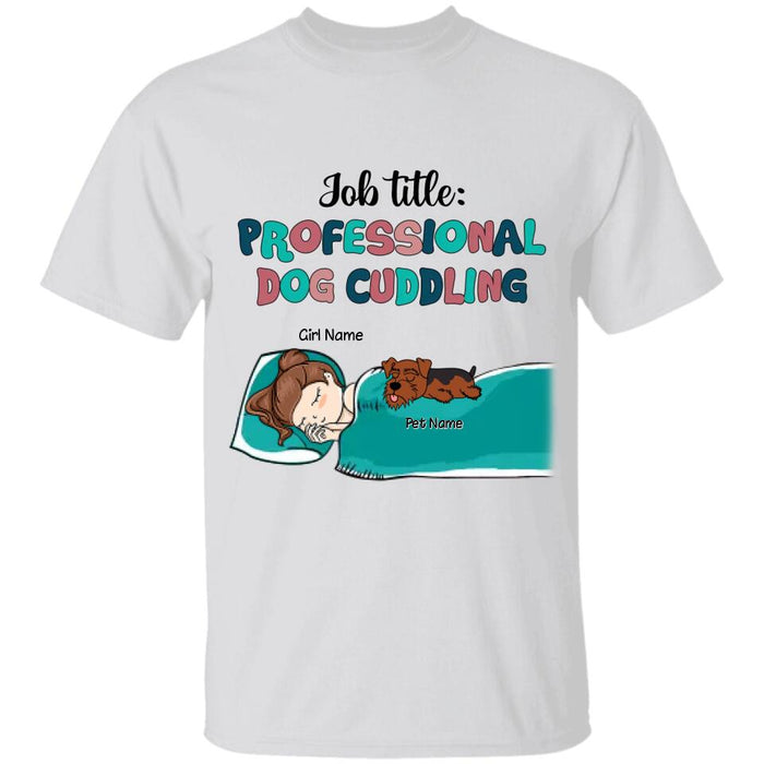 Job Title Professional Dog Cuddling Personalized T-shirt TS-NB2288