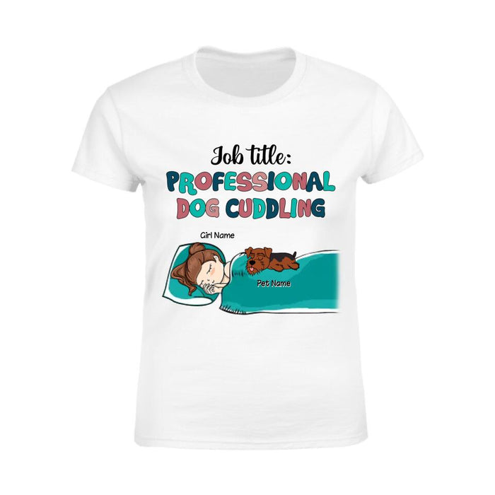 Job Title Professional Dog Cuddling Personalized T-shirt TS-NB2288