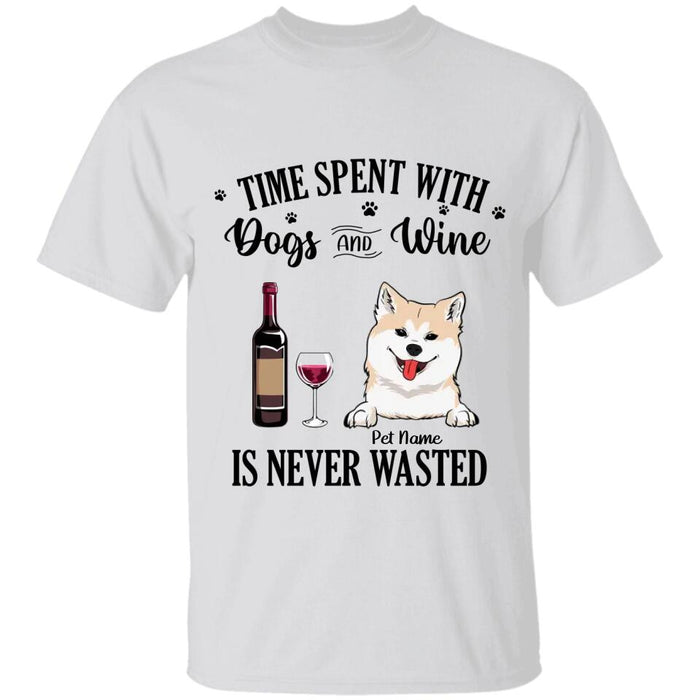 Time Spent With Dogs & Wine Is Never Wasted Personalized T-shirt TS-NB2301