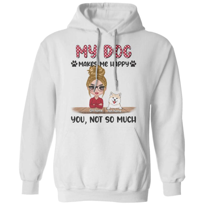 My Dogs Make Me Happy You Not So Much Personalized T-shirt TS-NB2324