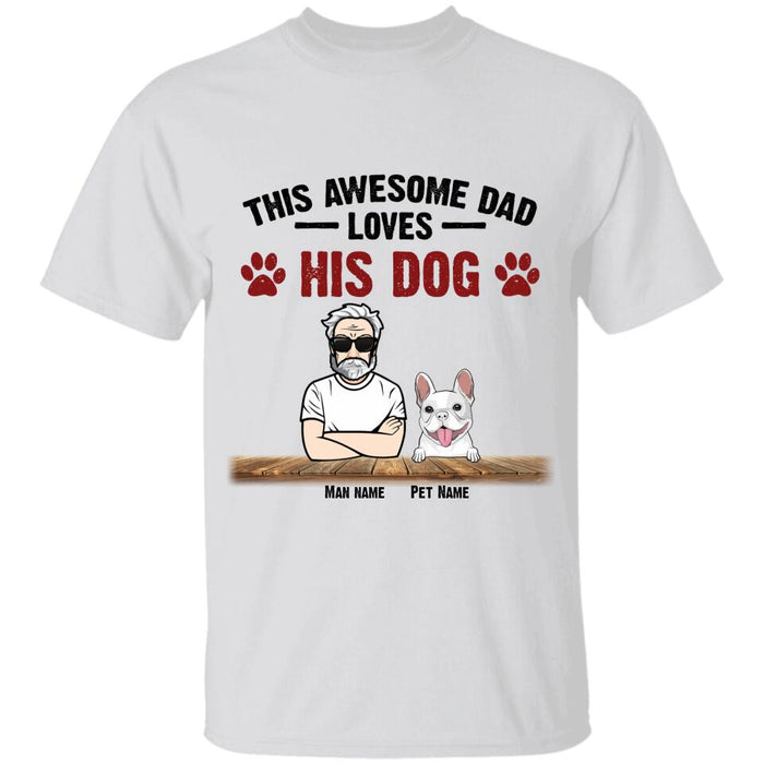 This Awesome Daddy Loves His Dogs Personalized T-shirt TS-NB2326