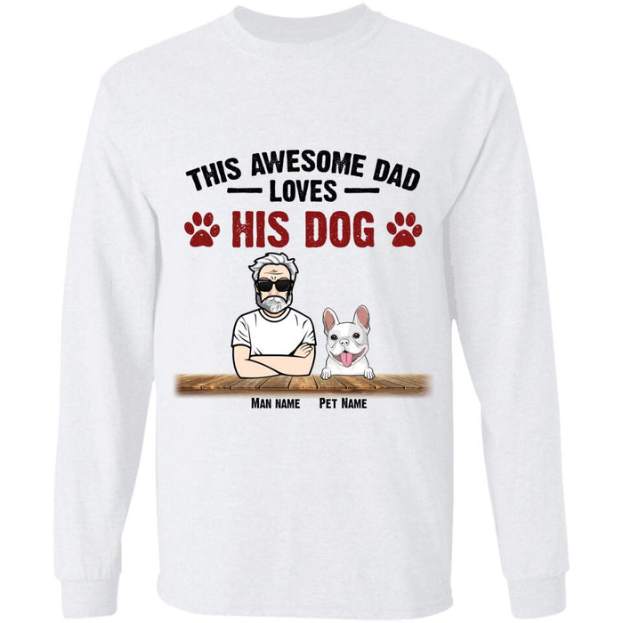 This Awesome Daddy Loves His Dogs Personalized T-shirt TS-NB2326