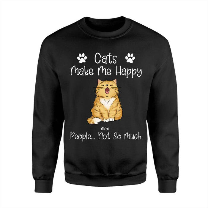 Cats Make Me Happy People Not So Much Personalized T-shirt TS-NB2332