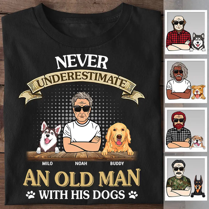 Never Underestimate An Old Man With His Dogs Personalized T-shirt TS-NB2307