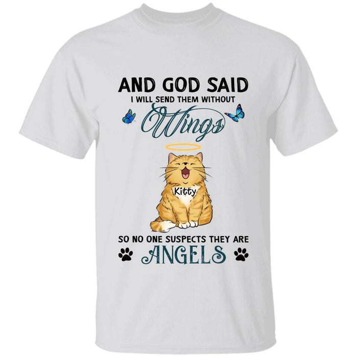 And God Said I Will Send Them Without Wings So No One Suspects They Are Angels Personalized T-shirt TS-NB2331