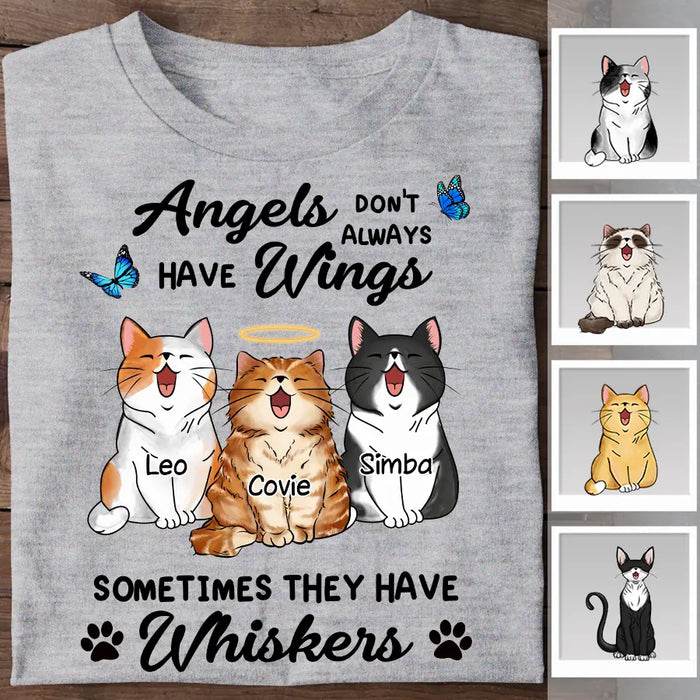 Angels Don't Always Have Wings Sometimes They Have Whiskers Personalized T-shirt TS-NB2330