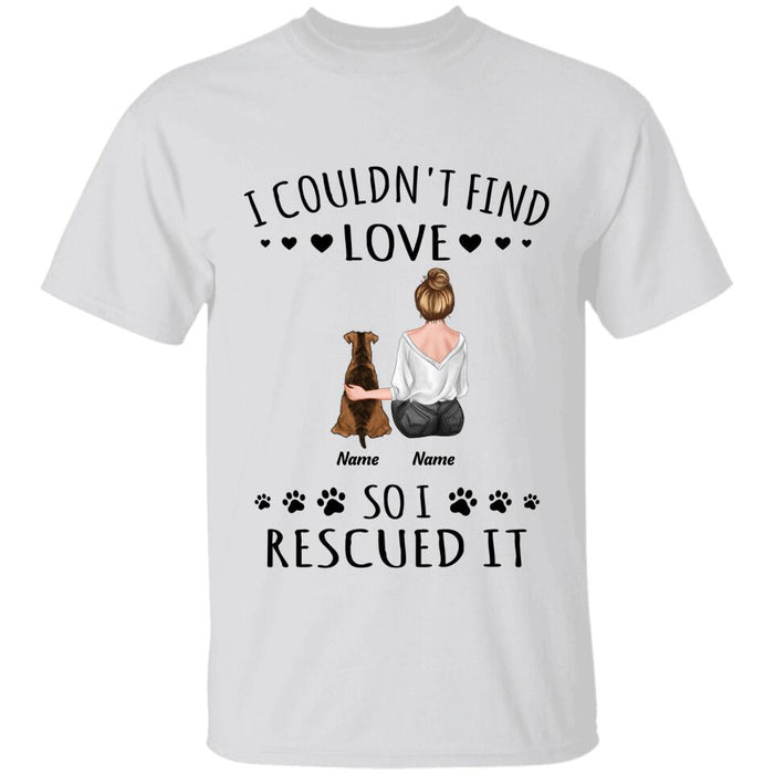 I Couldn't Find Love So I Rescued It Personalized T-Shirt TS-PT2339