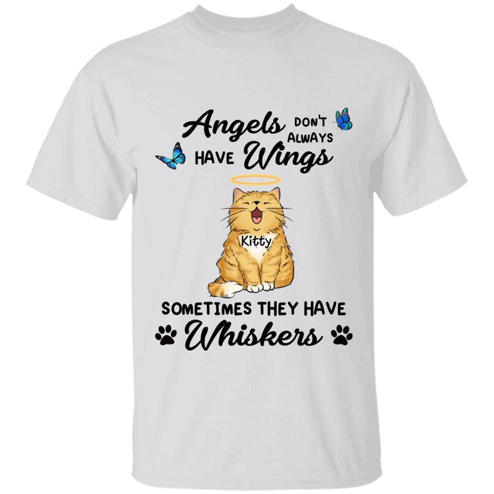 Angels Don't Always Have Wings Sometimes They Have Whiskers Personalized T-shirt TS-NB2330