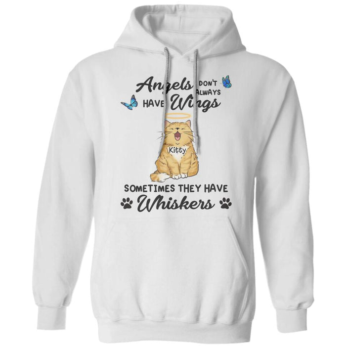 Angels Don't Always Have Wings Sometimes They Have Whiskers Personalized T-shirt TS-NB2330