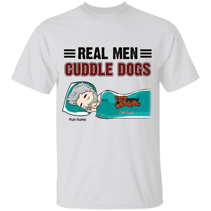 Real Man Cuddle Dogs Personalized T-shirt TS-NB2368