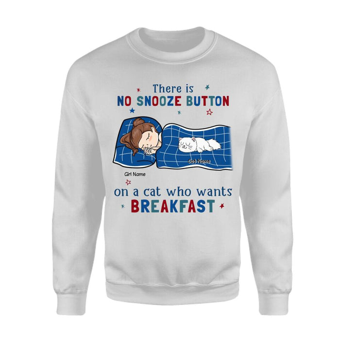 There Is No Snooze Button On A Cat Who Wants Breakfast Personalized T-Shirt TS-PT2383