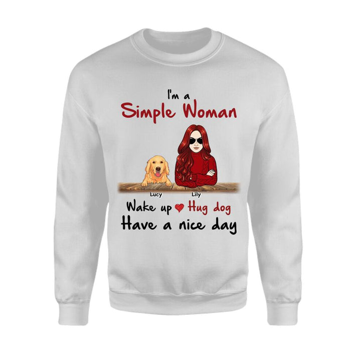 I'm A Simple Woman Walk Up Hug Dogs Personalized T-shirt TS-NB2403