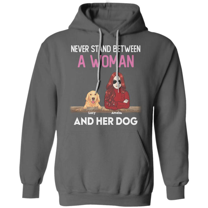 Never Stand Between  A Woman And Her Dog Personalized T-Shirt TS-PT2414