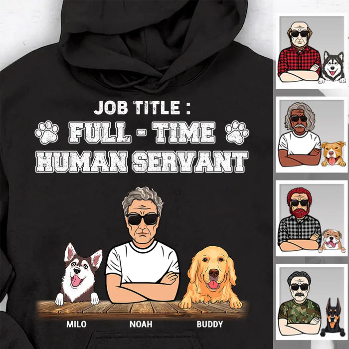 Full-Time Human Servant Personalized T-shirt TS-NB2365