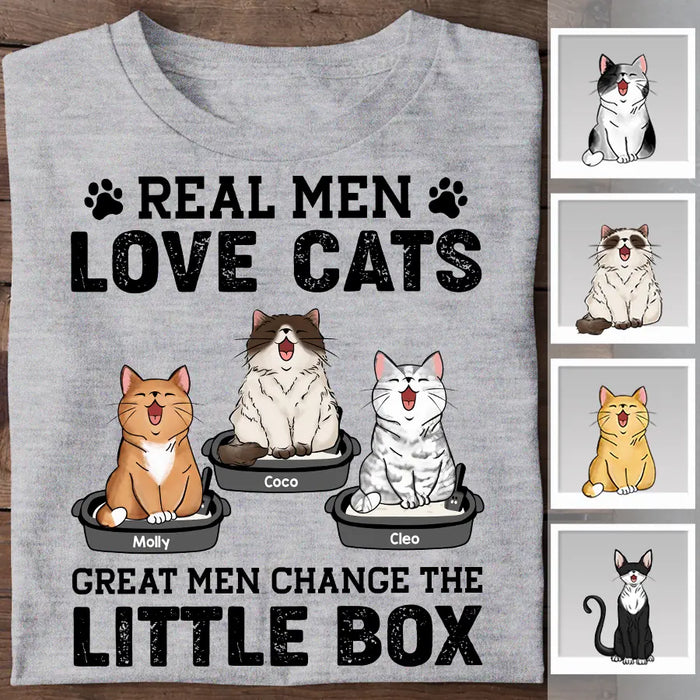 Real Men Like Cat Great Men Change The Little Box Personlaized T-shirt TS-NB2386