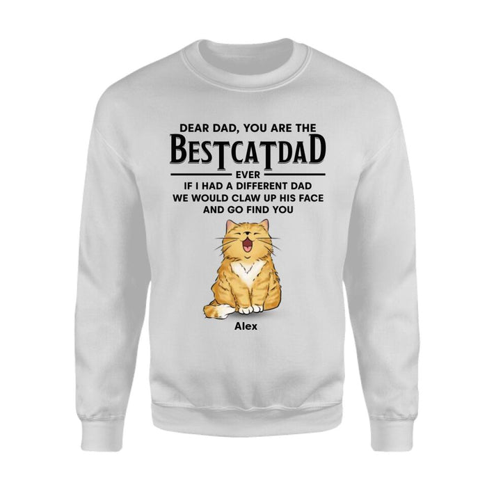You Are The Best Cat Dad Ever Personalized T-shirt TS-NB2304