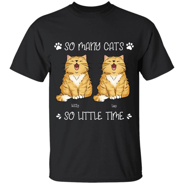 So Many Cats So Little Time Personalized T-shirt TS-NB2417