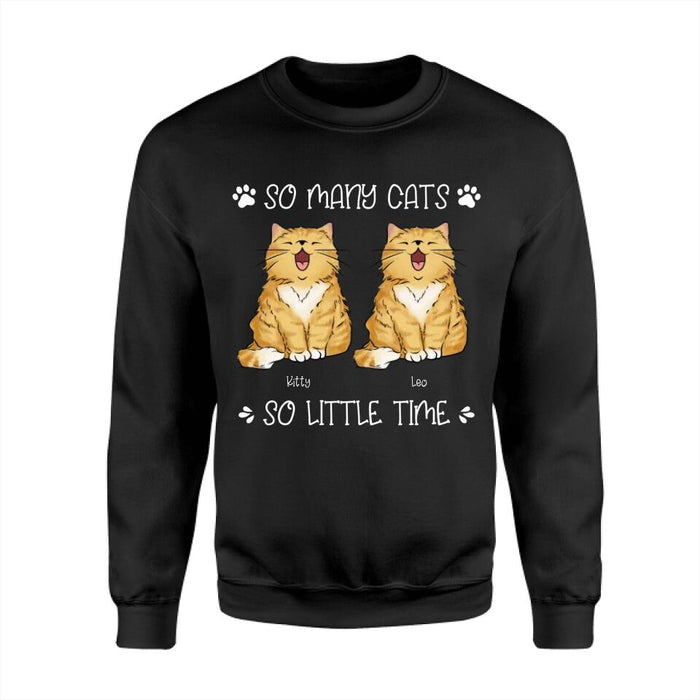 So Many Cats So Little Time Personalized T-shirt TS-NB2417