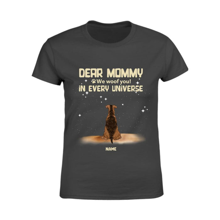 Dear Mom We Love You In Every Universe Personalized T-shirt TS-NB2427