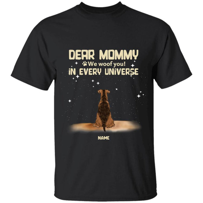 Dear Mom We Love You In Every Universe Personalized T-shirt TS-NB2427