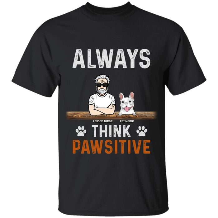 Always Think Pawsitive Personalized T-Shirt TS-PT2450