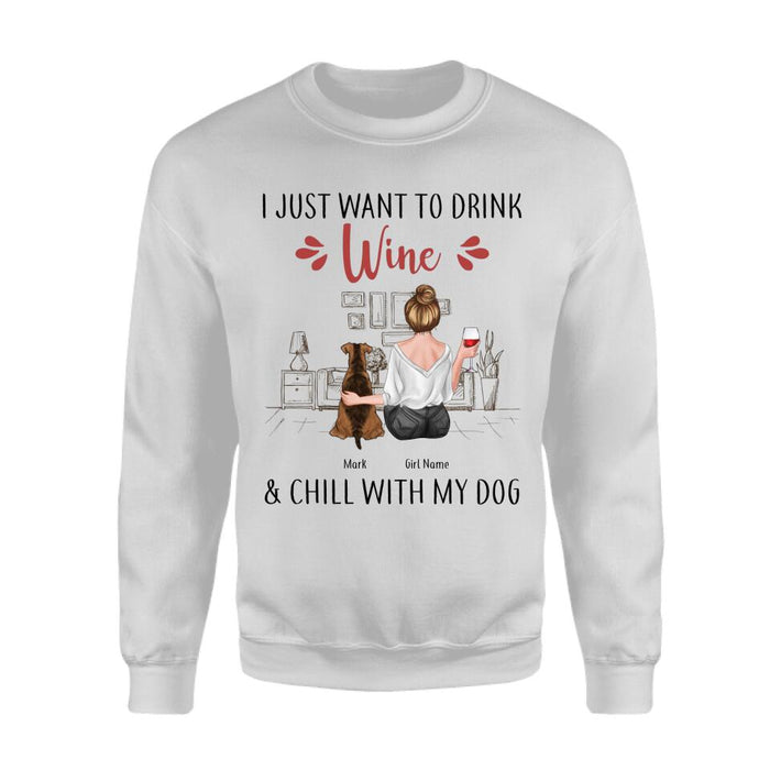 I Just Want To Drink Wine & Chill With My Dogs Personalized T-shirt TS-NB2458