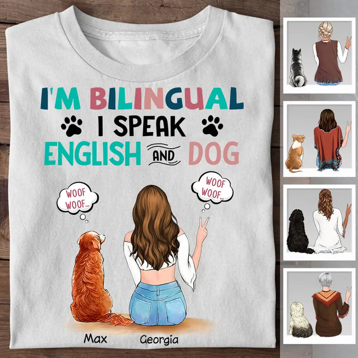 I'm Bilingual I Speak English And Dog Personalized T-Shirt TS-PT2490