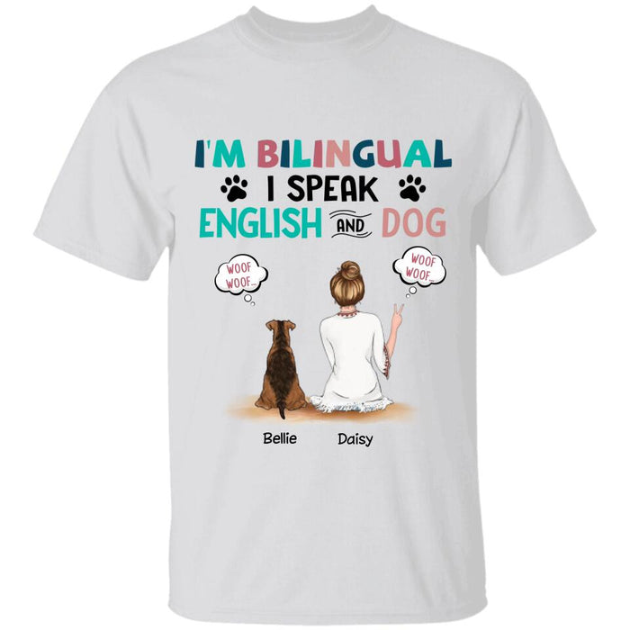 I'm Bilingual I Speak English And Dog Personalized T-Shirt TS-PT2490