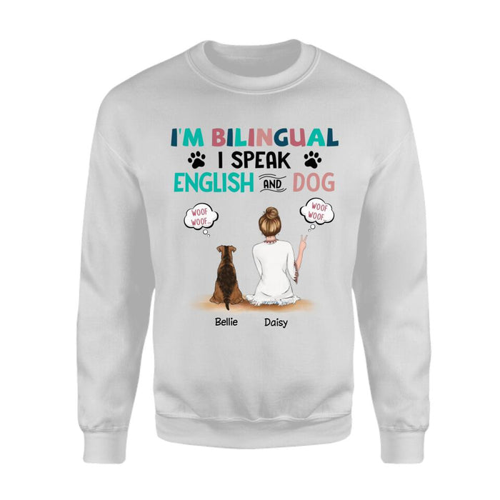 I'm Bilingual I Speak English And Dog Personalized T-Shirt TS-PT2490