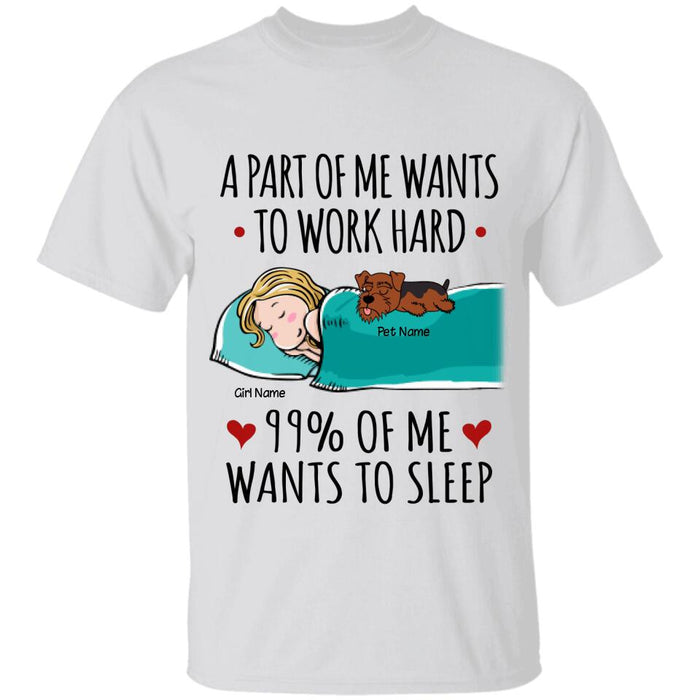 A Part Of Me Wants To Work Hard Personalized T-Shirt TS-PT2497