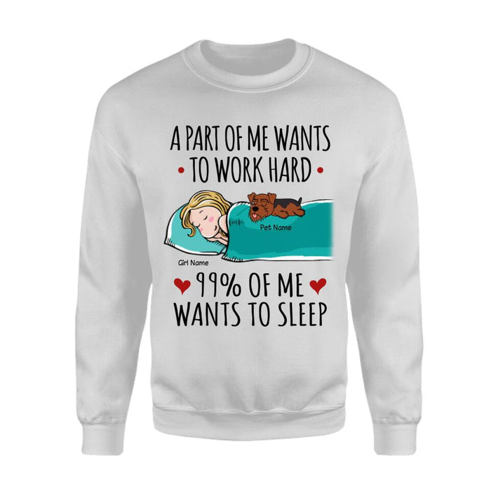 A Part Of Me Wants To Work Hard Personalized T-Shirt TS-PT2497