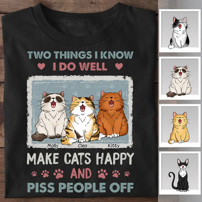 Make My Cats Happy & Piss Off People Personalized T-shirt TS-NB2475