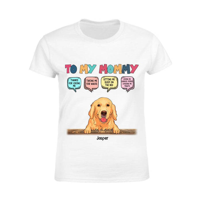 To My Mommy Personalized T-shirt TS-NB2370