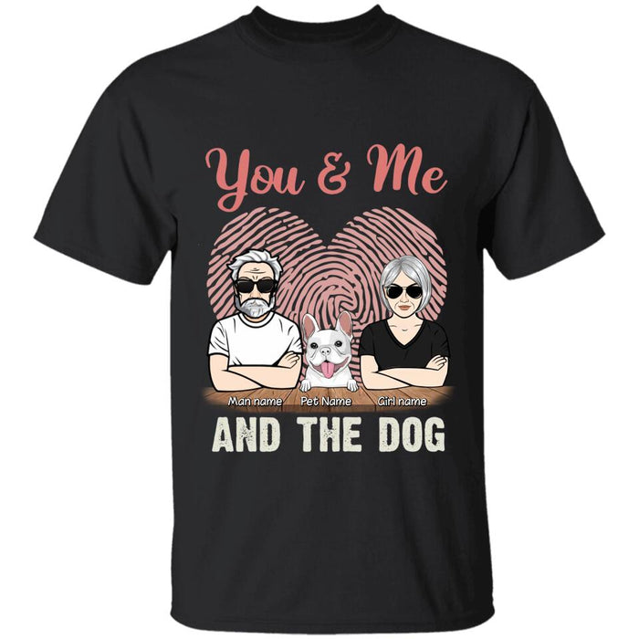 You Me & The Dog Personalized T-shirt TS-NB2493