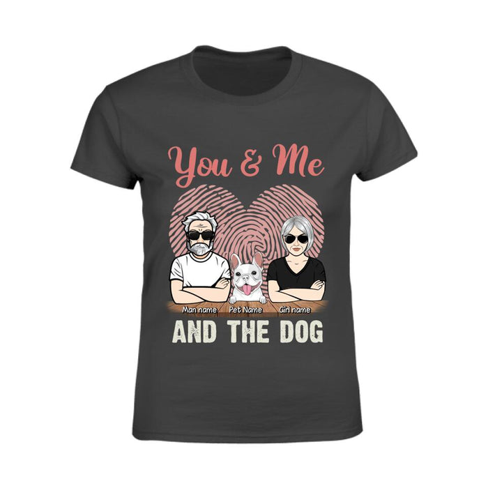 You Me & The Dog Personalized T-shirt TS-NB2493