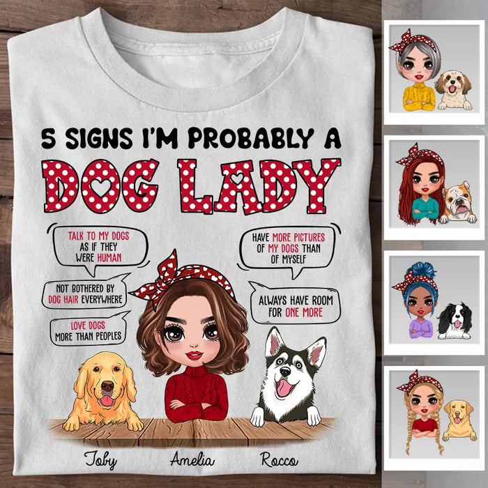 5 Signs I'm Probably A Dog Lady Personalized T-Shirt TS-NB2531