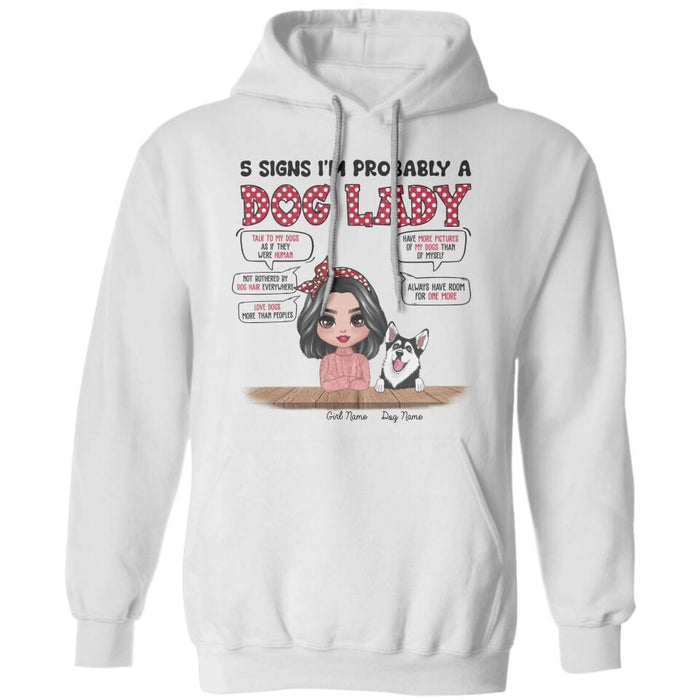 5 Signs I'm Probably A Dog Lady Personalized T-Shirt TS-NB2531