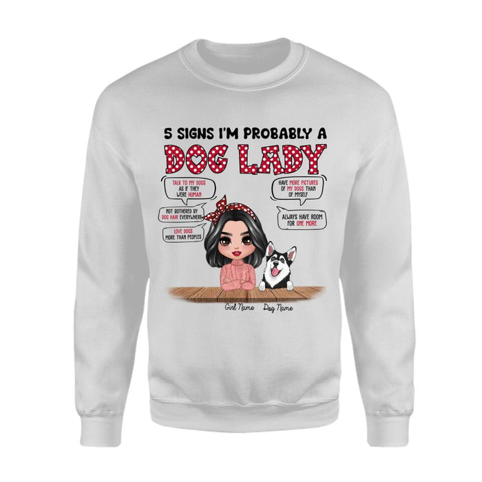 5 Signs I'm Probably A Dog Lady Personalized T-Shirt TS-NB2531