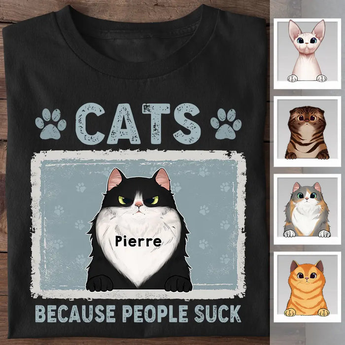 Cats Because People Suck Personalized T-shirt TS-NB2522