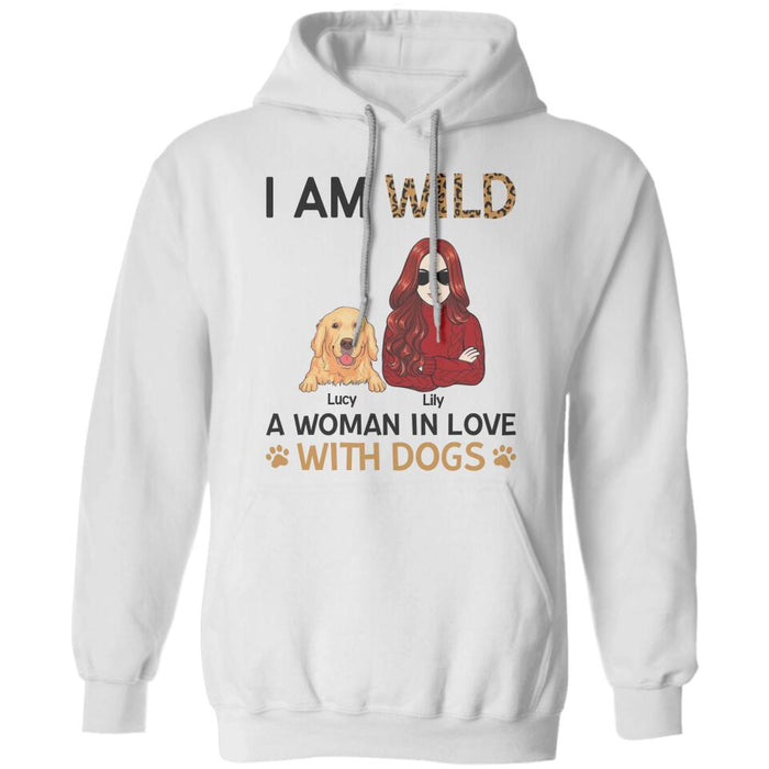 WILD - A Woman In Love With Dogs Personalized T-Shirt TS-PT2567