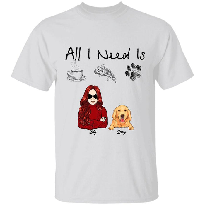 All I Need Is Personalized T-shirt TS-NB2546